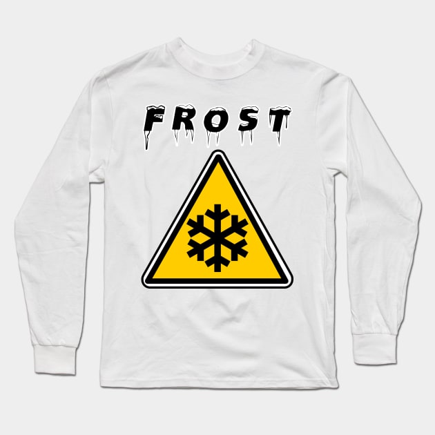 Frost Warning Long Sleeve T-Shirt by Mamon